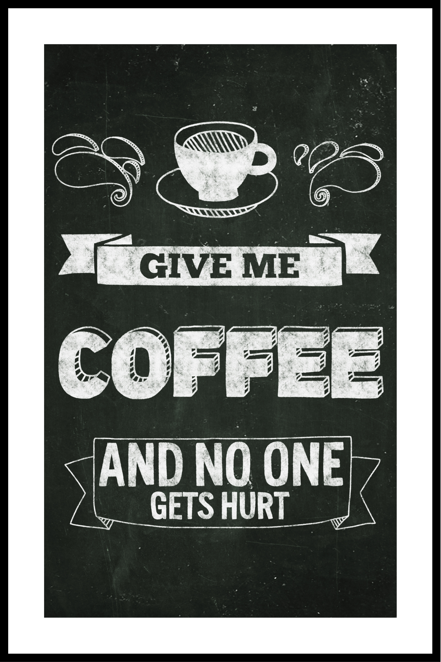 Give me coffee plakat