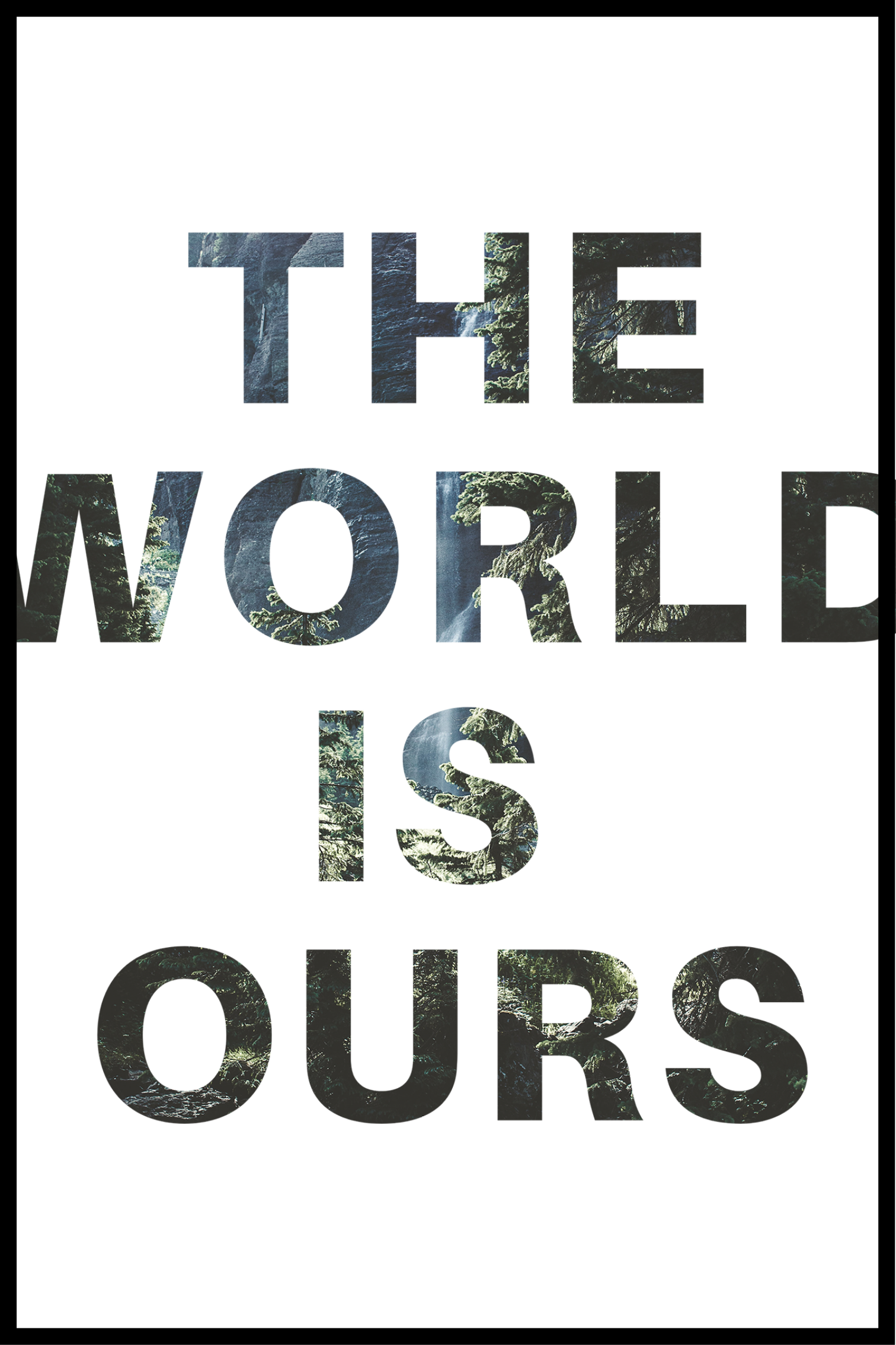 The world is ours plakat