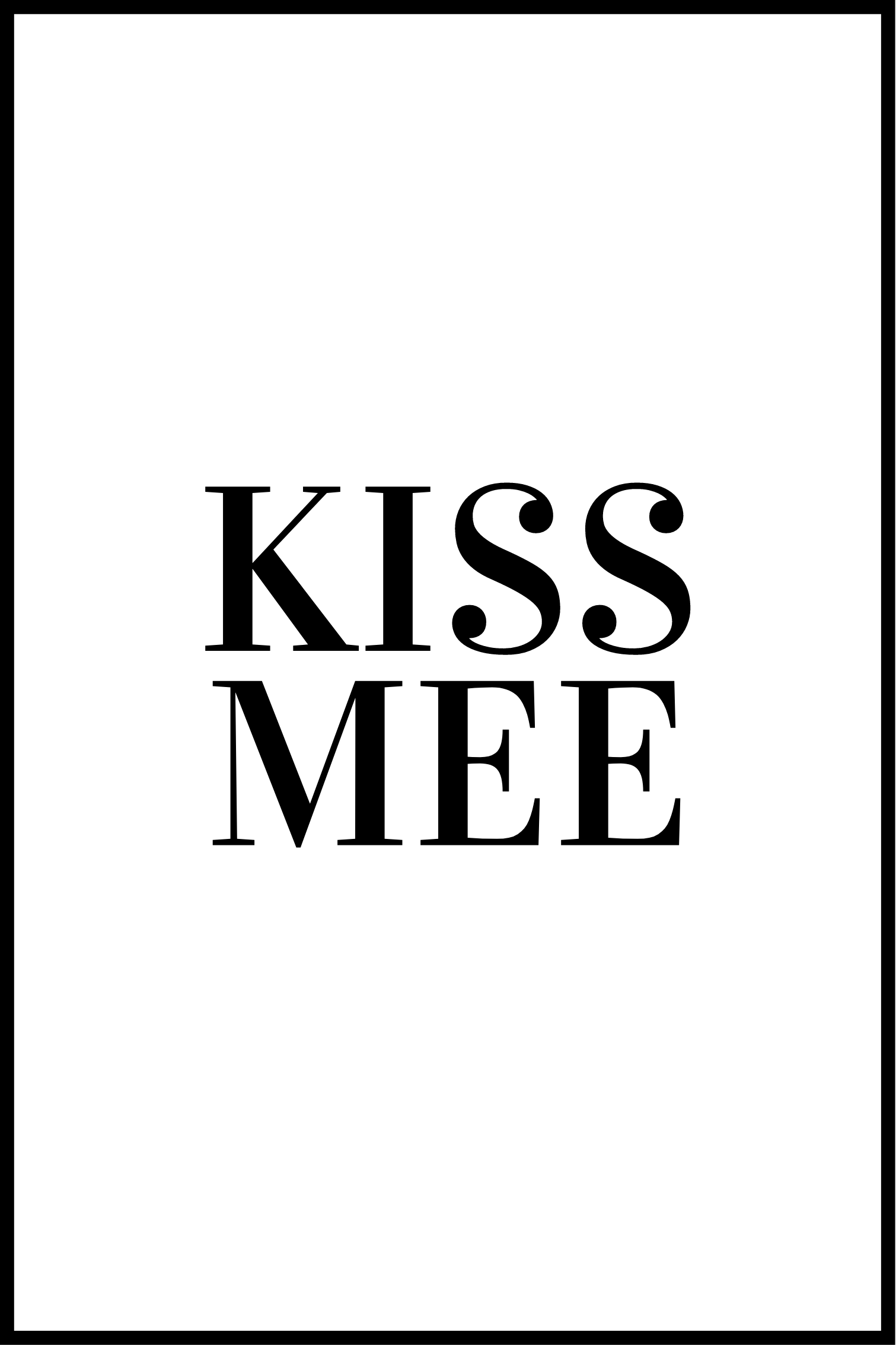 KISS MEE plakat
