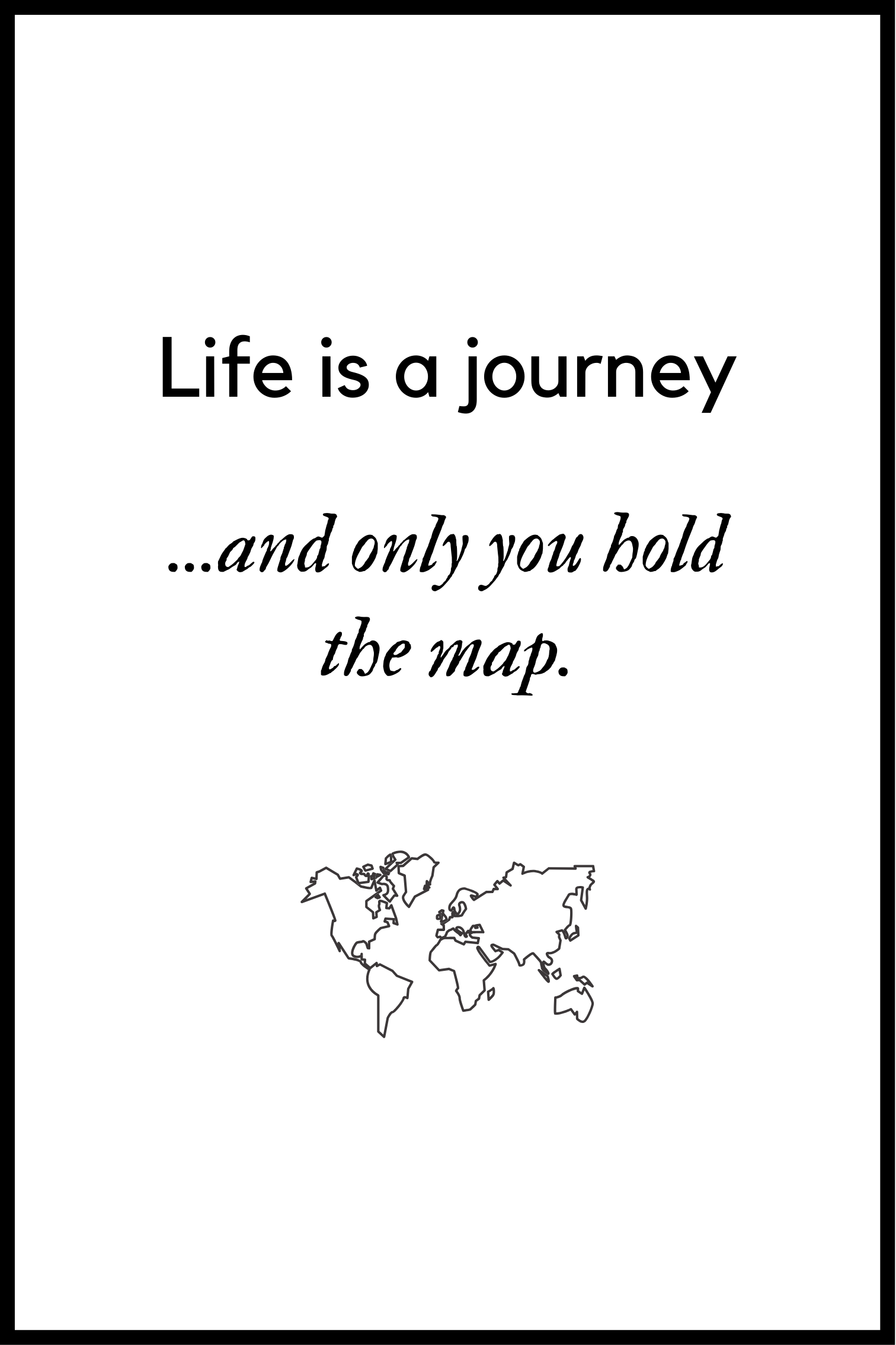 Life is a journey plakat