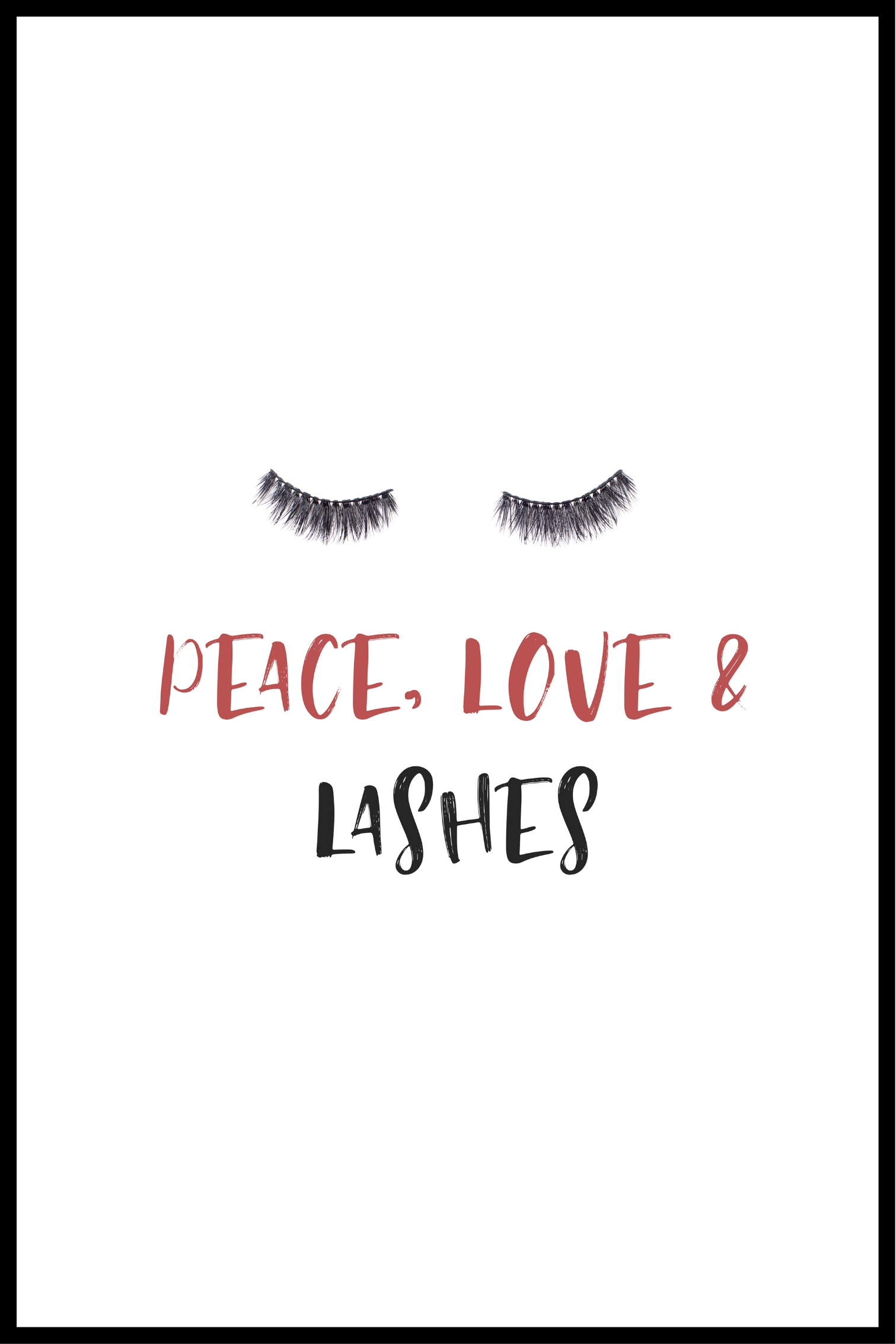 peace love and lashes plakat