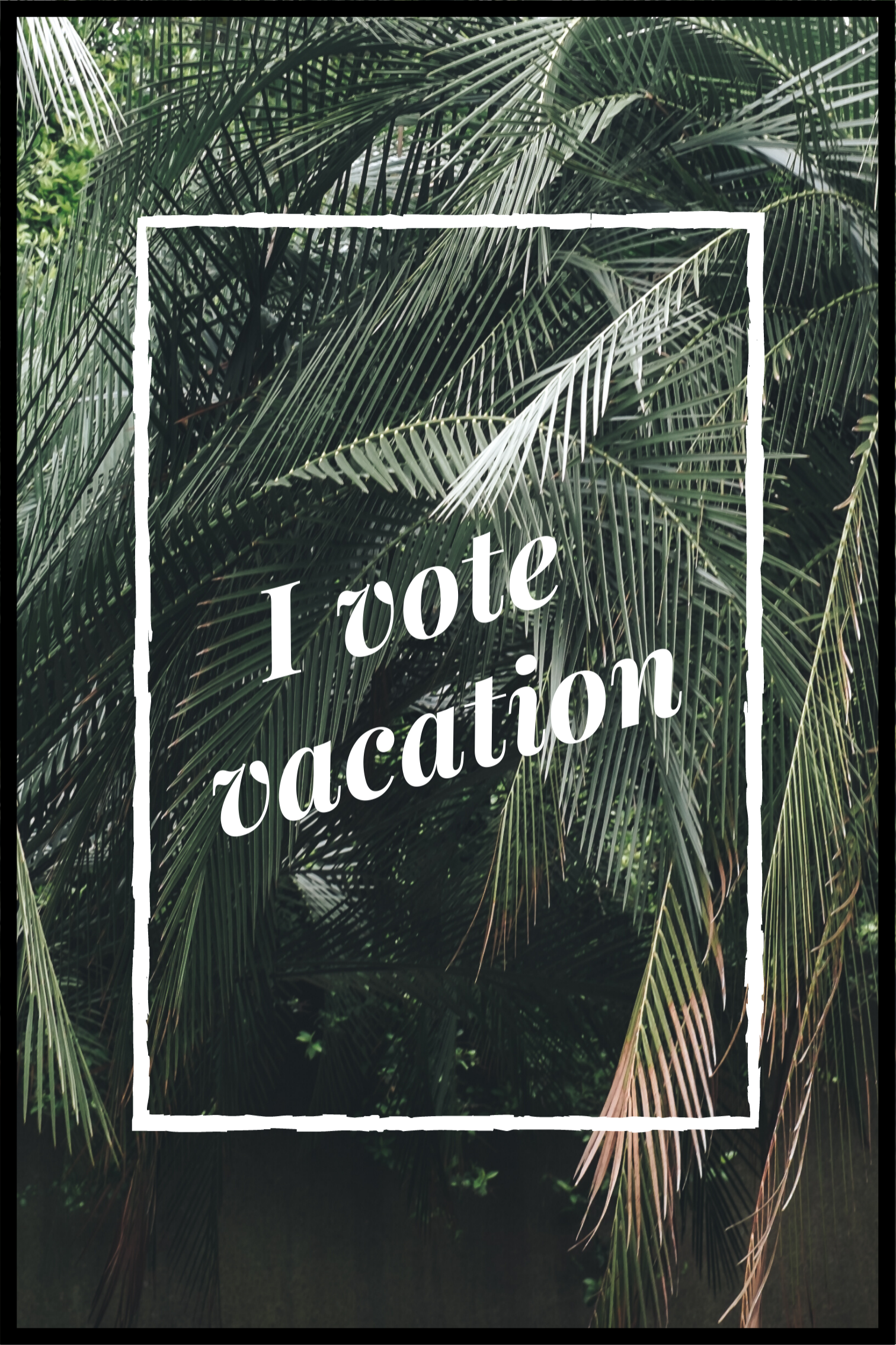 I vote vacation plakat