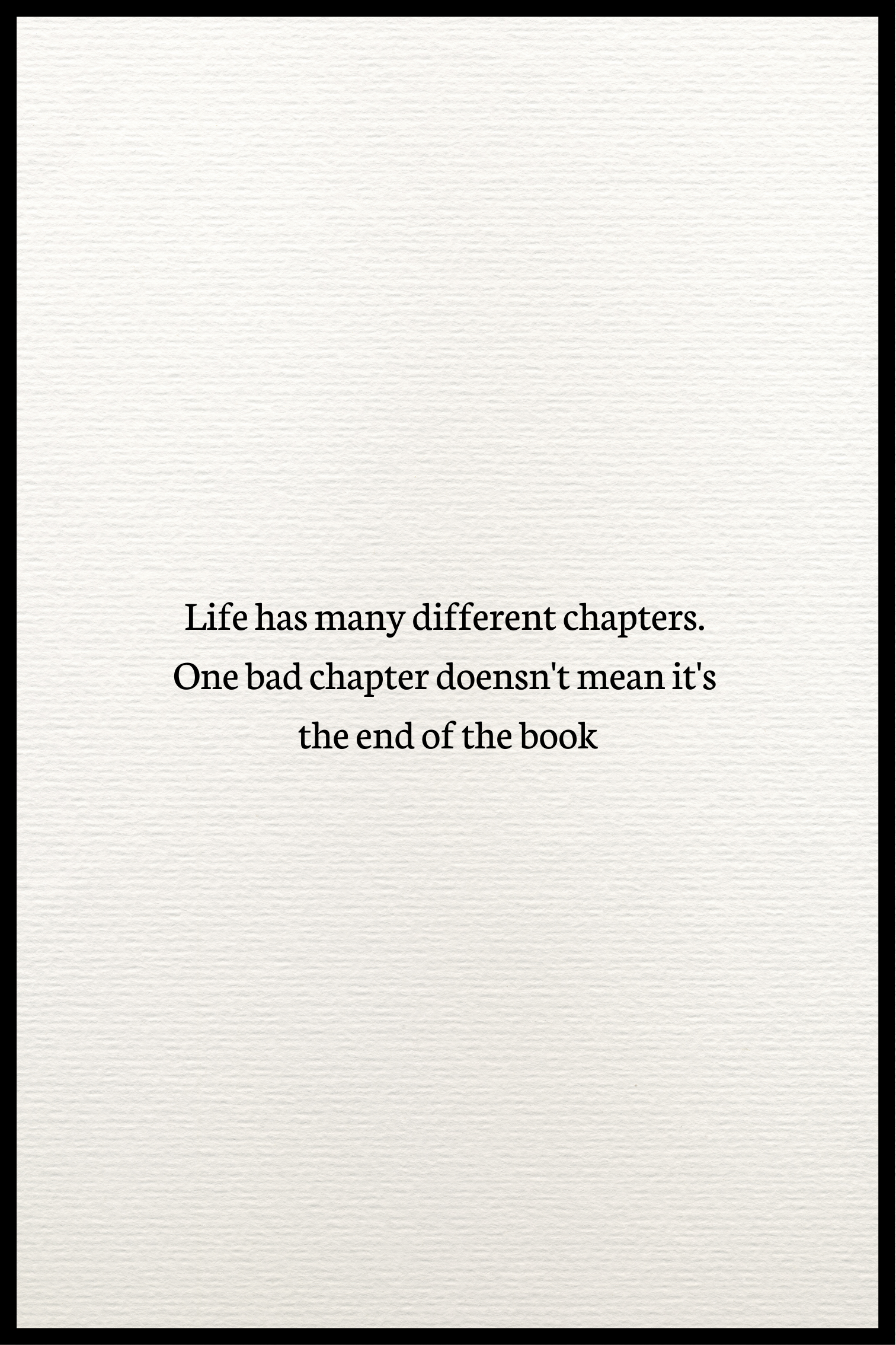 Life has many different chapters plakat