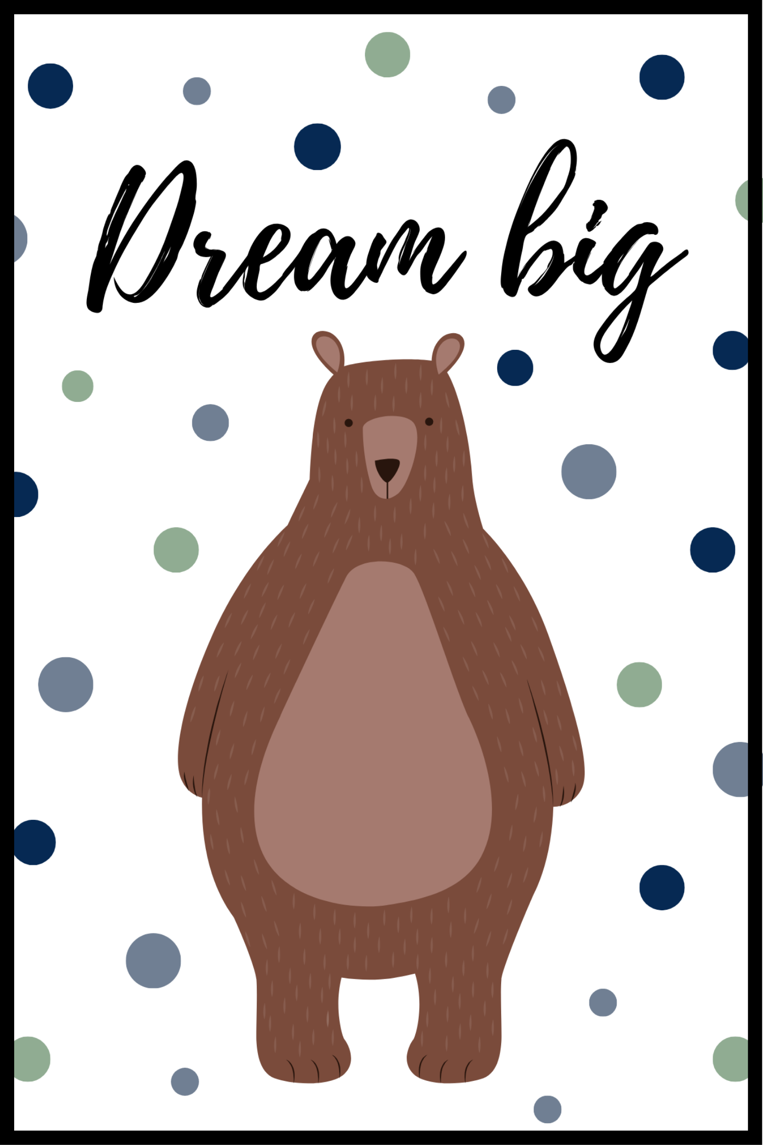 Dream big bjørn børneplakat