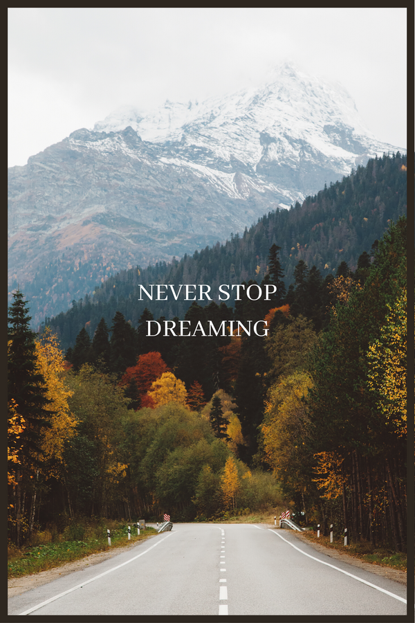 Never stop dreaming plakat